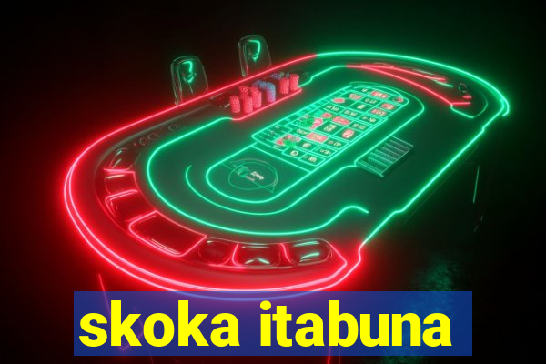 skoka itabuna